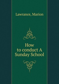 How to conduct A Sunday School