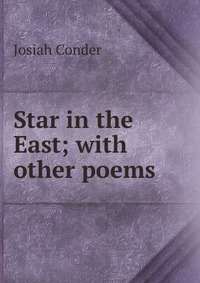 Star in the East; with other poems