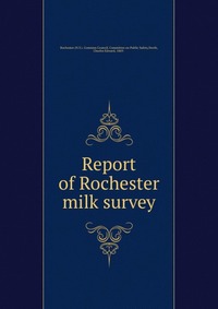 Report of Rochester milk survey