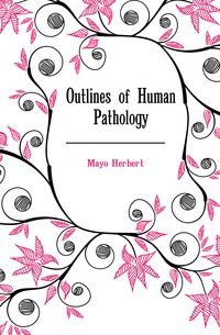 Outlines of Human Pathology