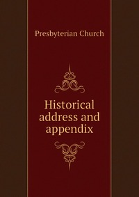 Historical address and appendix