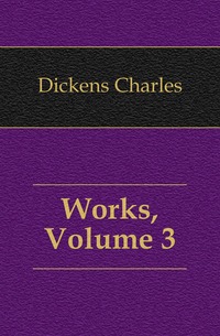 Works, Volume 3