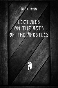 Lectures on the Acts of the Apostles