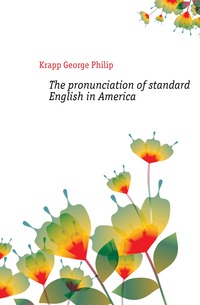 The pronunciation of standard English in America