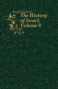 The History of Israel, Volume 8