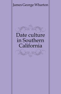 Date culture in Southern California