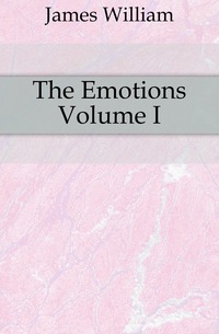 The Emotions Volume I