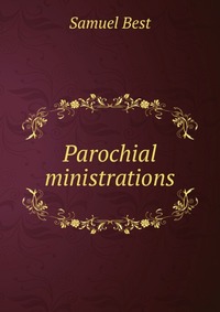 Parochial ministrations