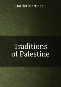 Traditions of Palestine