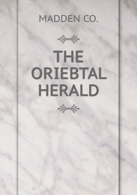 THE ORIEBTAL HERALD