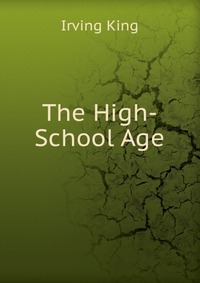 The High-School Age