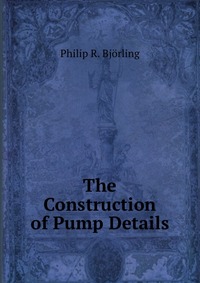 The Construction of Pump Details