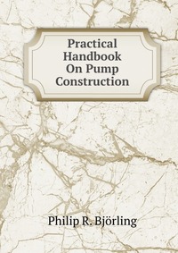 Practical Handbook On Pump Construction