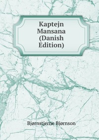 Kaptejn Mansana (Danish Edition)