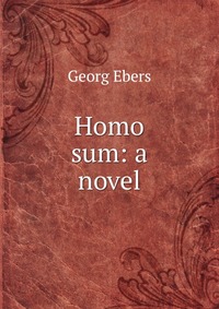 Homo sum: a novel