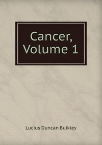 Cancer, Volume 1