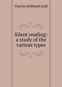 Silent reading: a study of the various types