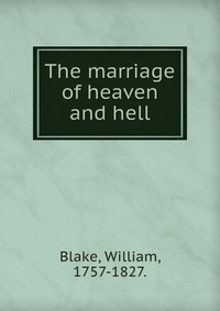 The marriage of heaven and hell