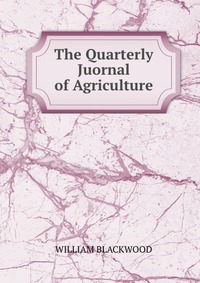 The Quarterly Juornal of Agriculture