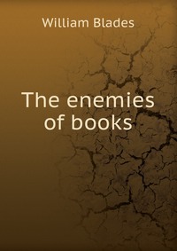 The enemies of books