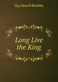 Long Live the King