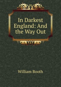 In Darkest England: And the Way Out