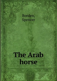 The Arab horse