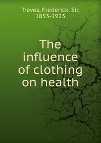 The influence of clothing on health