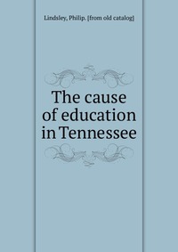 The cause of education in Tennessee