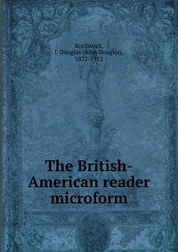 The British-American reader microform