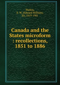 Canada and the States microform