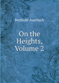 On the Heights, Volume 2