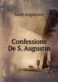 Confessions De S. Augustin