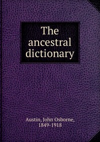 The ancestral dictionary