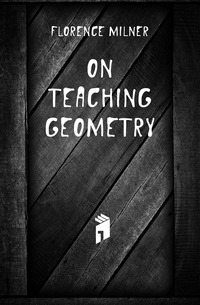 On Teaching Geometry