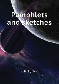 Pamphlets and sketches