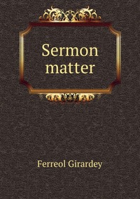 Sermon matter