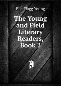 The Young and Field Literary Readers, Book 2