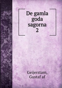 De gamla goda sagorna