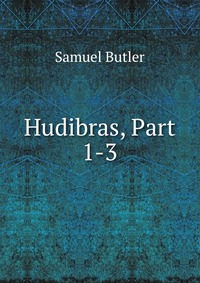 Hudibras, Part 1-3