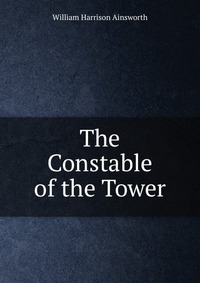 The Constable of the Tower