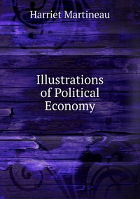 Illustrations of Political Economy