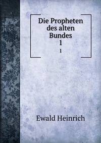 Die Propheten des alten Bundes