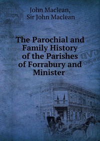 The Parochial and Family History of the Parishes of Forrabury and Minister