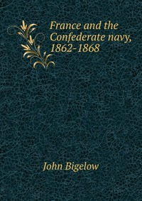 France and the Confederate navy, 1862-1868