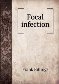 Focal infection