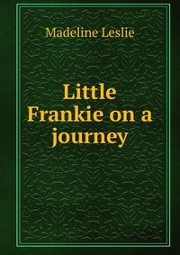 Little Frankie on a journey