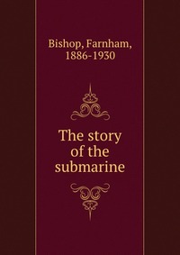 The story of the submarine