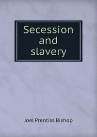 Secession and slavery