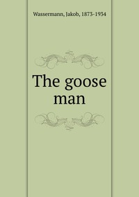 The goose man